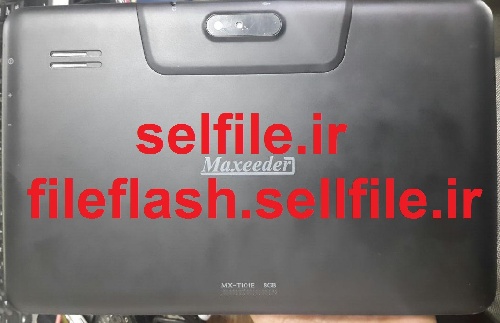 فایل فلش اورجینال تبلت Maxeeder MX T101E